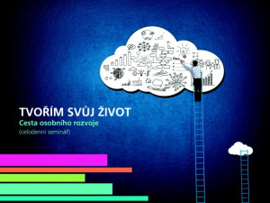 Objevte v sobě potenciál tvořit svůj život