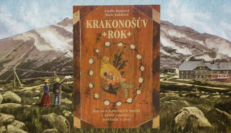 Rok na krkonošských horách v lidové poudačce, pořekadle a písni. U Fryče pokřtí nové vydání knihy o Krkonoších