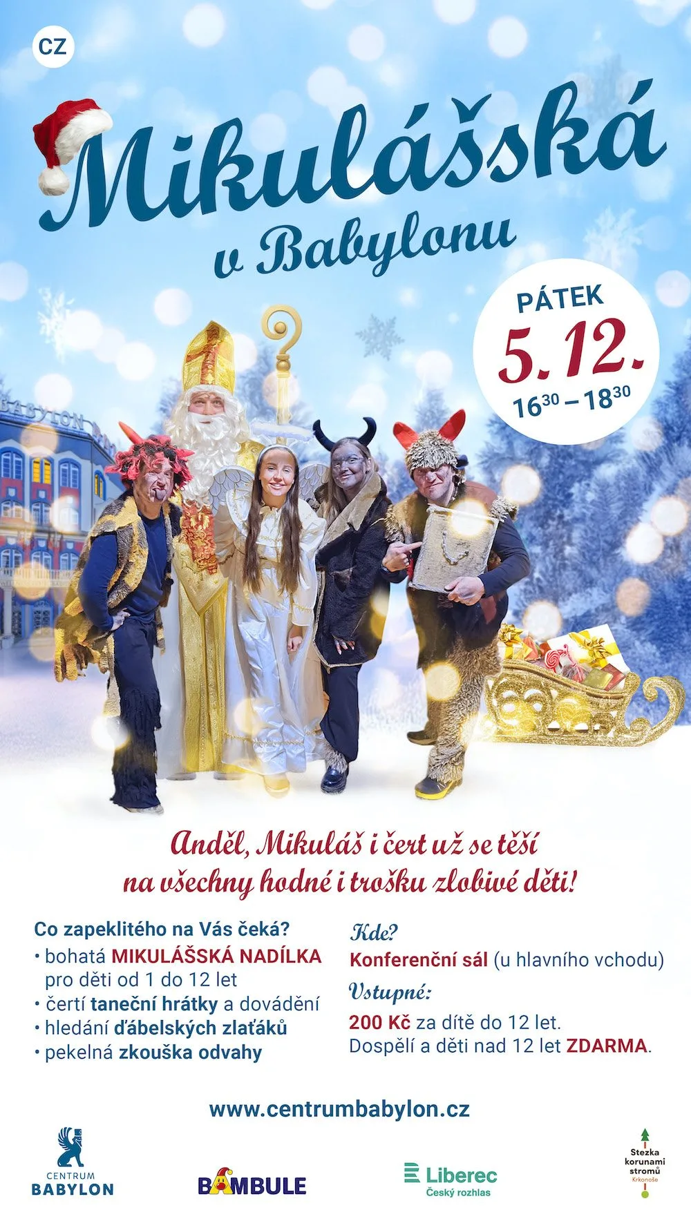 Anděl, Mikuláš a Čert zvou děti do CENTRA BABYLON