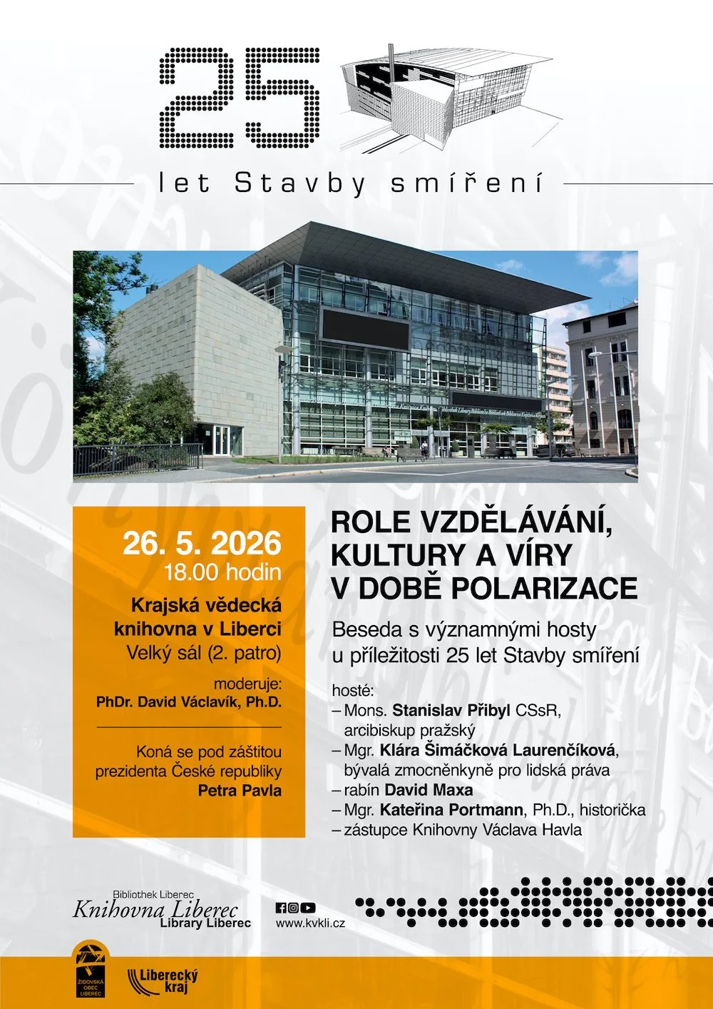 25 let Stavby smíření. Oslavy výročí vrcholí