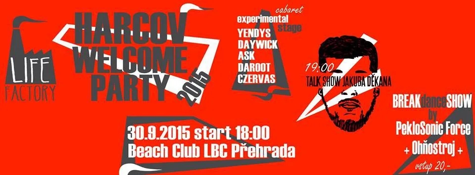 Life Factory: Harcov Welcome Party 2015
