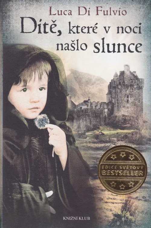 Dítě, které v noci našlo slunce
